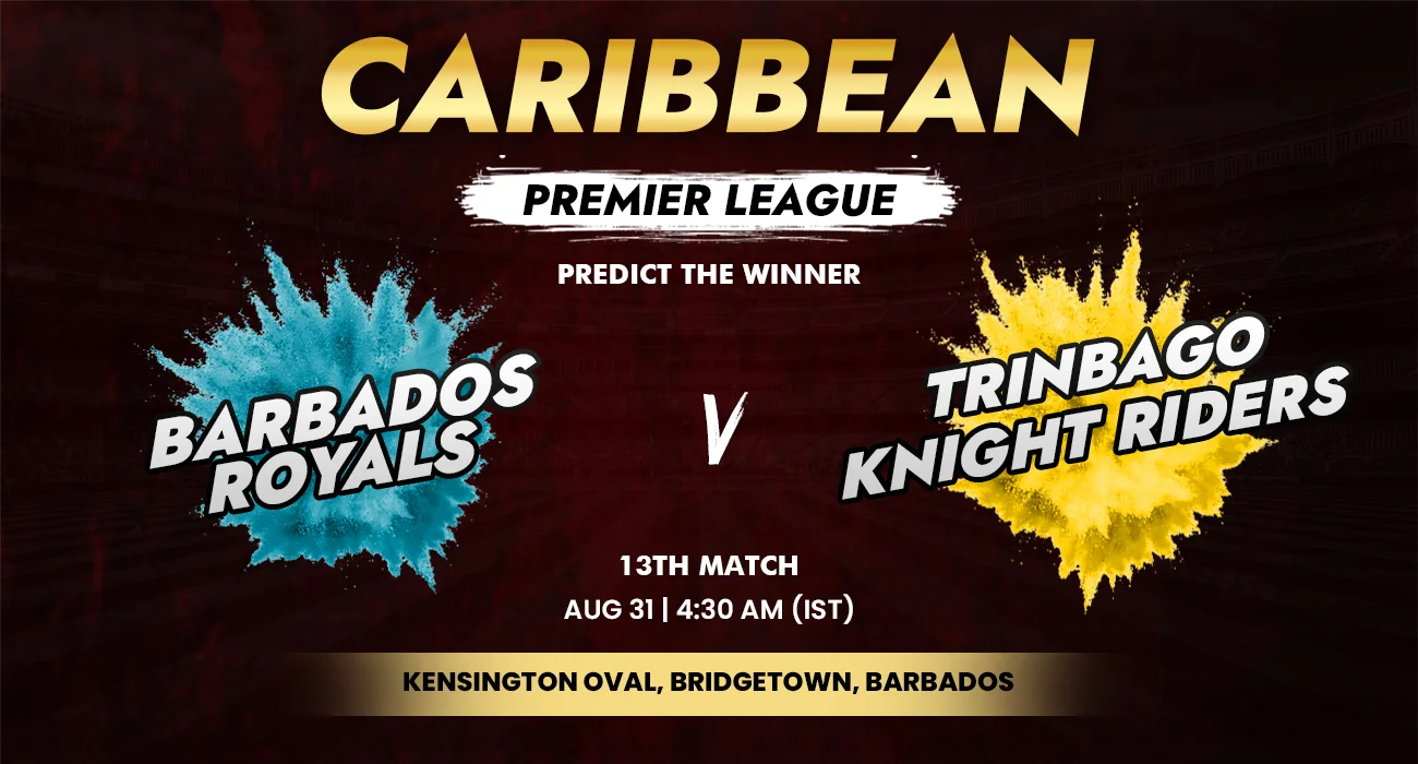 Khelraja.com - Barbados Royals vs Trinbago Knight Riders - CPL Predictions
