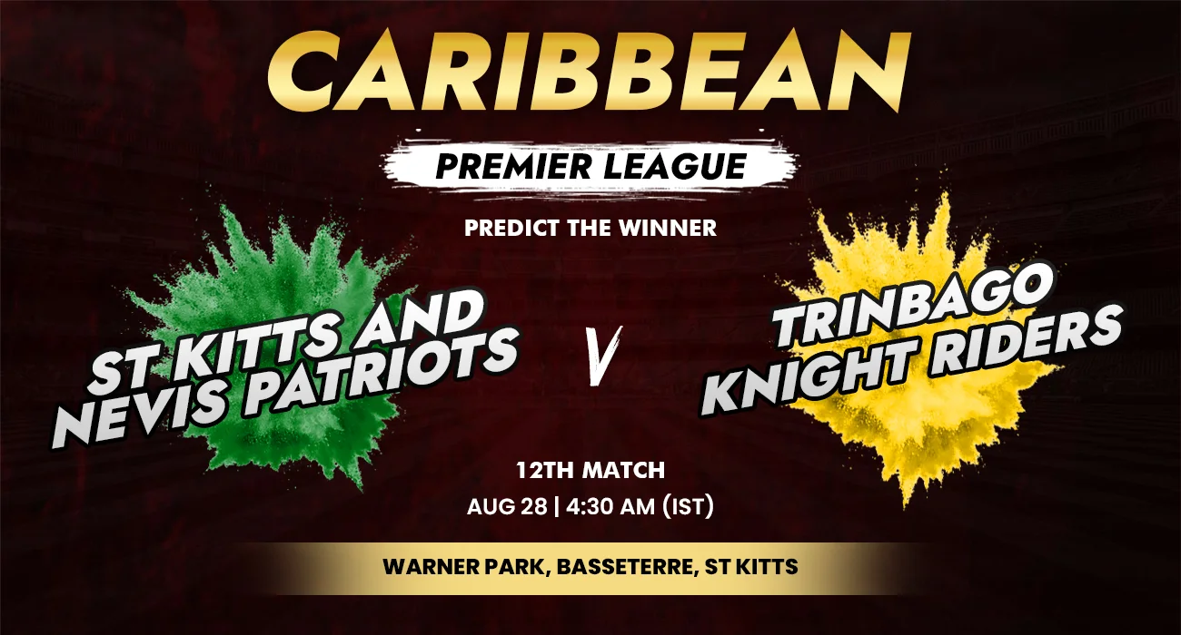 Khelraja.com - SKN Patriots vs Trinbago Knight Riders - CPL Predictions