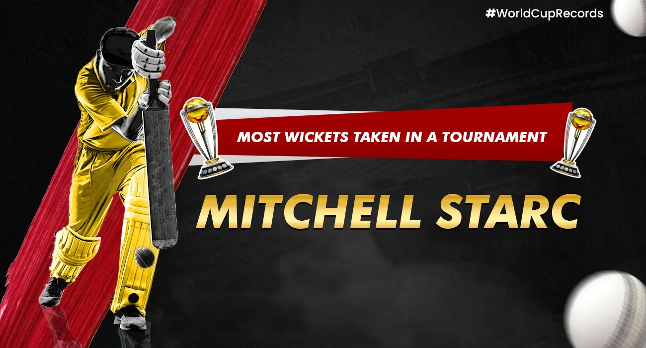 Khelraja.com - Most Wickets Taken in a Tournament in Cricket World Cup - Mitchell Starc