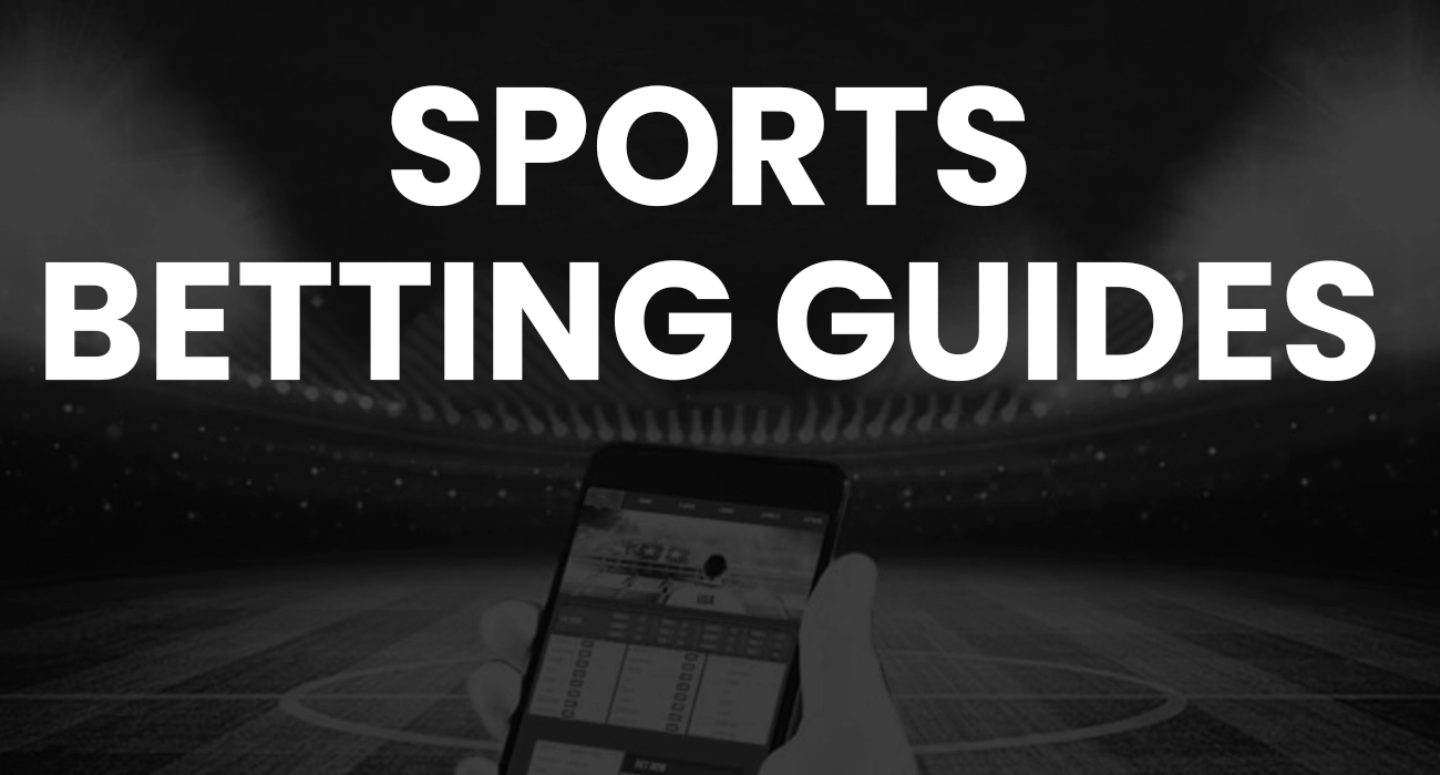 SPORTS BETTING GUIDES