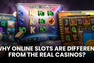 Why online slots are different from the Real Casinos