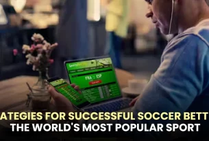 Strategies for Successful Soccer Sports Betting The World's Most Popular Sport