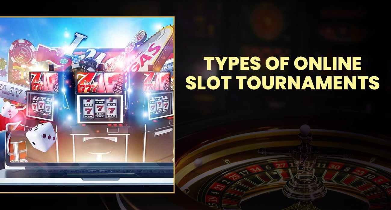 Types of Online Slot Tournaments