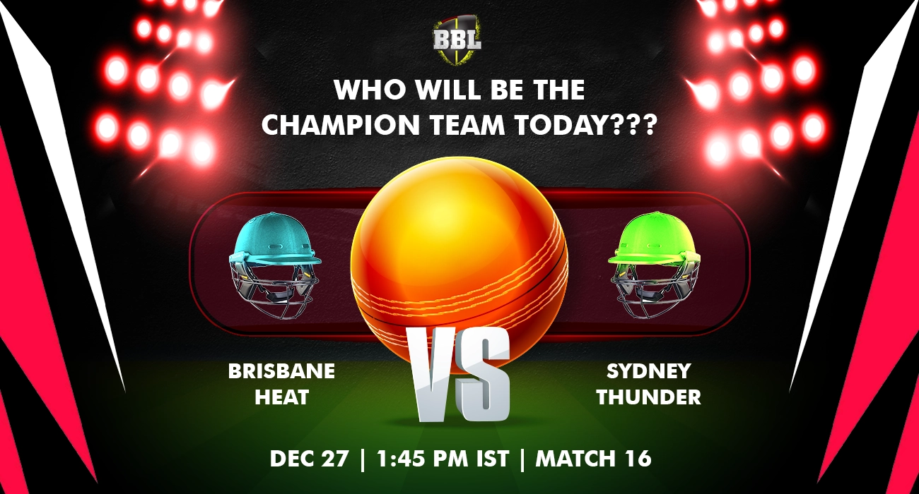 Khelraja.com - Sydney Thunder vs Brisbane Heat Today Match Predictions BBL 2024