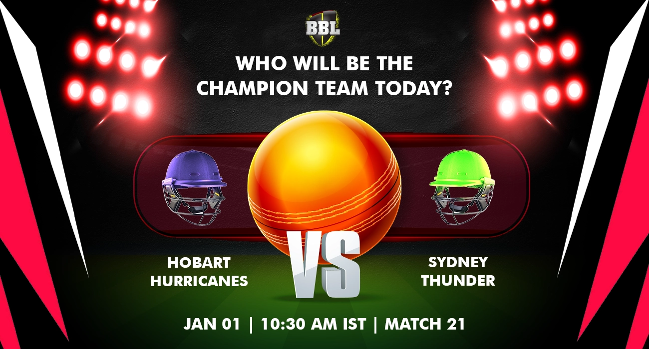 Khelraja.com - Sydney Thunder vs Hobart Hurricanes Today Match Predictions BBL 2024