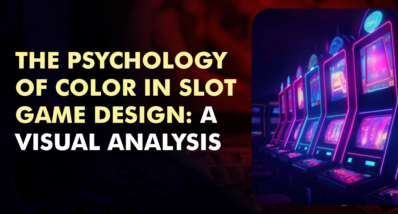 Khelraja.com - The Psychology of Color in Slot Game Design A Visual Analysis