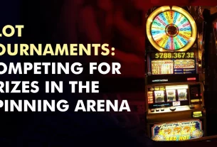 Slot Tournaments Competing for Prizes in the Spinning Arena