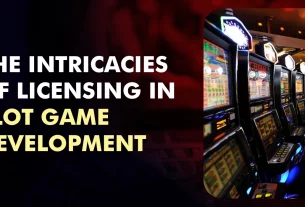 The Intricacies of Licensing in Slot Game Development