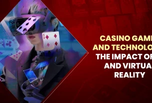 Casino Games and Technology The Impact of AI and Virtual Reality