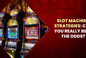 Slot Machine Strategies Can You Really Beat the Odds