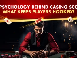 The Psychology Behind Online Casino Scores - What Keeps Players Hooked